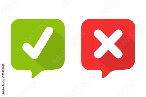 Green check mark and red wrong On the checked box. True or false