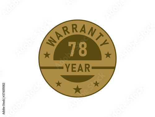 78 years warranty golden badges isolated on white background. Warranty label