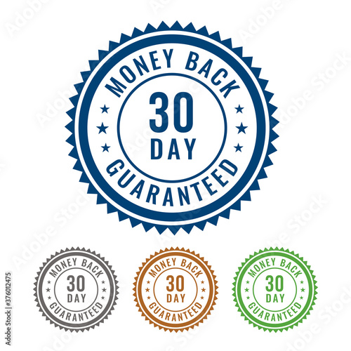 Simple 30 Day Money Back guaranteed 4 Colored Seal, Badge, Stamp, Sign isolated on white background.