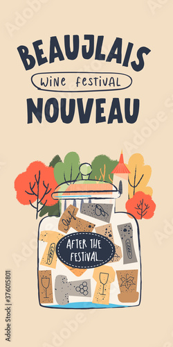 Beaujolais Nouveau, poster of a wine festival in France. Vector illustration.