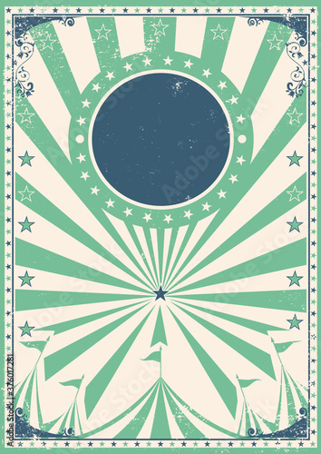 Circus old blue poster. A circus vintage poster for your entertainment