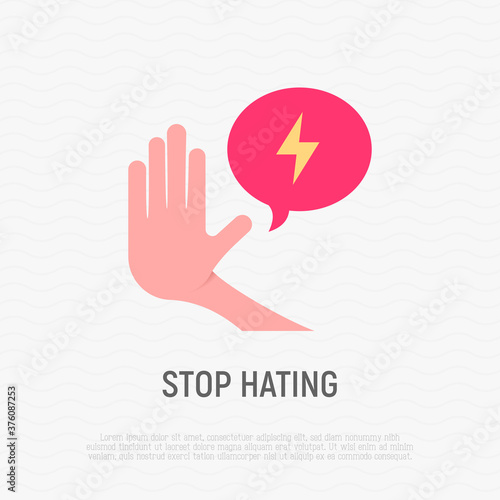 Stop hating flat icon. Hand gesture stop with speech bubble. Stop discrimination. Tolerance. Vector illustration.