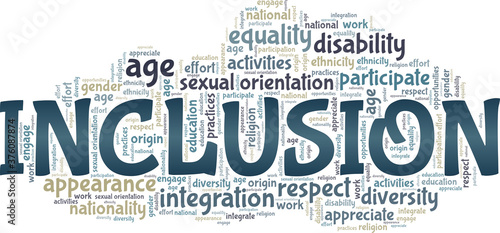 Inclusion vector illustration word cloud isolated on a white background.