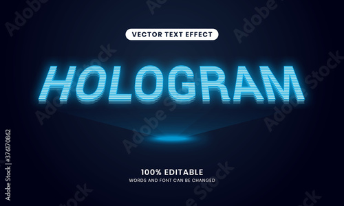 Hologram Text Effect. Simple, modern, and  futuristic. Easy to edit. Vector illustration.