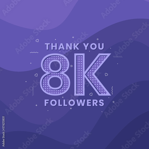 Thank you 8K followers, Greeting card template for social networks.