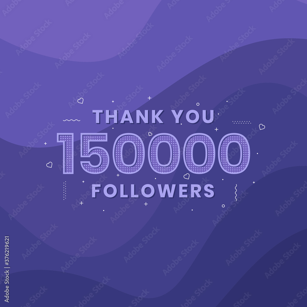 Thank you 150,000 followers, Greeting card template for social networks.
