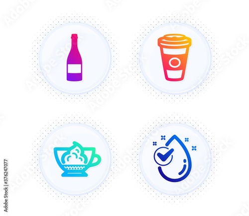Espresso cream  Champagne bottle and Takeaway coffee icons simple set. Button with halftone dots. Water drop sign. Cafe con panna  Anniversary alcohol  Hot latte drink. Clean aqua. Vector