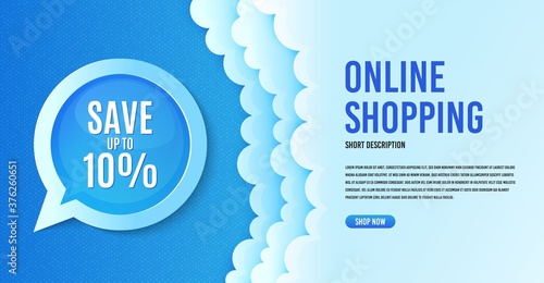 Save up to 10%. Clouds banner template. Discount Sale offer price sign. Special offer symbol. Speech bubble with special offer. Online shopping banner concept with clouds. Discount promotion. Vector