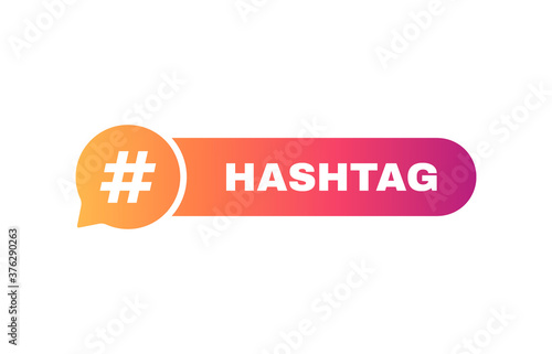 Hashtag label. Message bubbles with place for your text. Social media design concept. Vector illustration