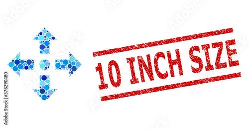 Circle mosaic expand arrows and 10 INCH SIZE unclean watermark. Stamp includes 10 INCH SIZE text between parallel lines. Vector mosaic is based on expand arrows icon,