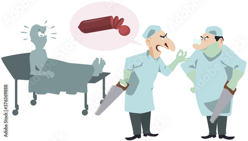 Dispute of doctors about operation. Two surgeons near patient.