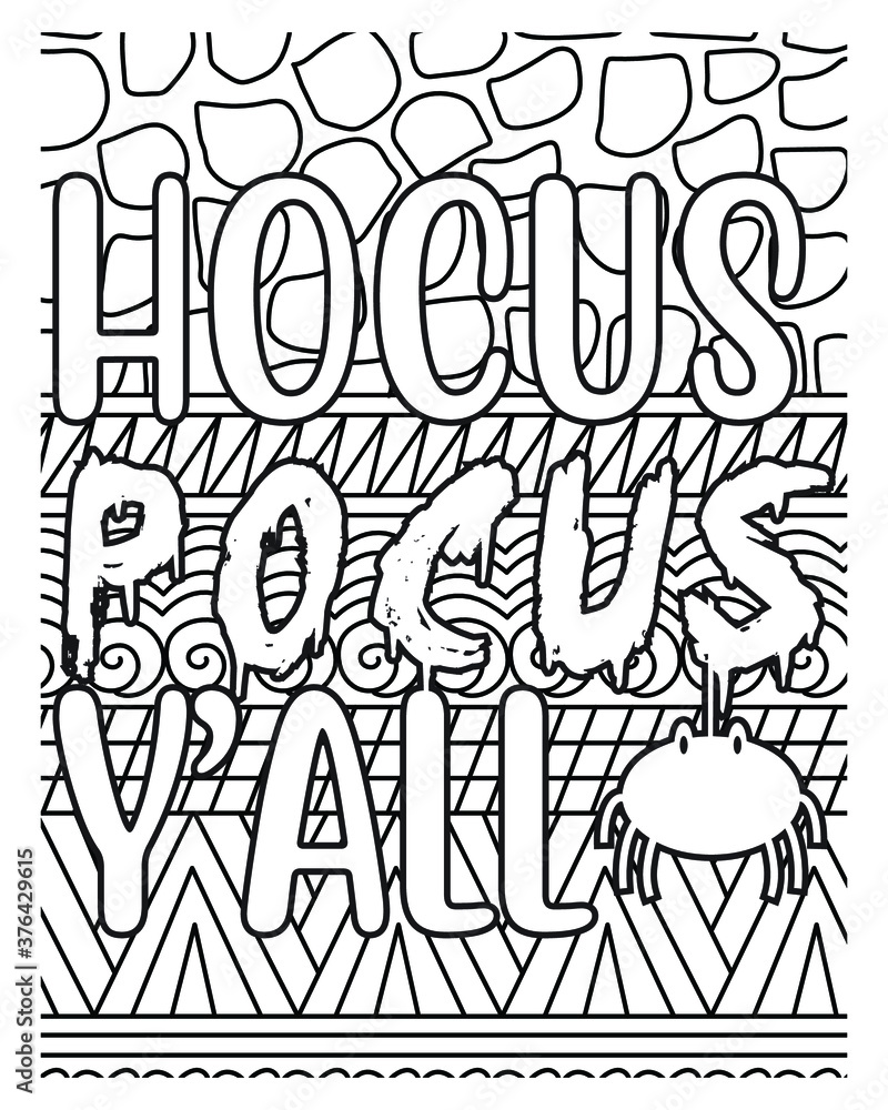 Hocus pocus y?all.Halloween coloring book page design.