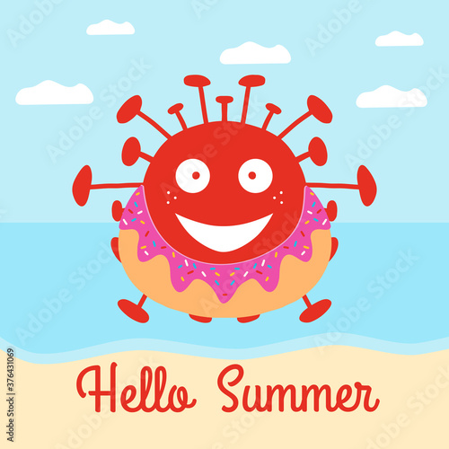 Hello summer. Red cartoon coronavirus bacteria in donut swimming circle on the beach. Vector stock illustration.