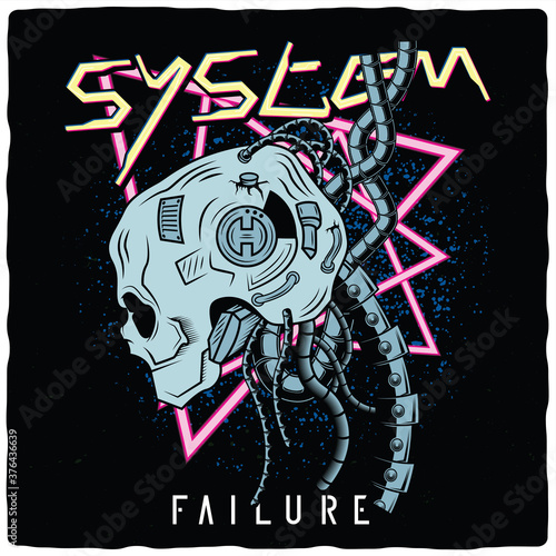 T-shirt or poster design with illustration of cyber skull. Ready apparel design.