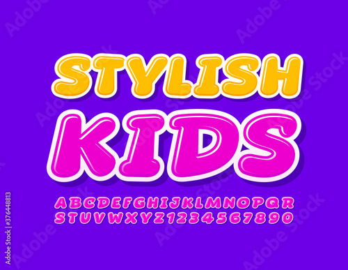 Vector bright sign Stylish Kids. Creative Children Font. Playful Alphabet Letters and Numbers set