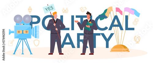 Political party typographic header. Idea of election and governement