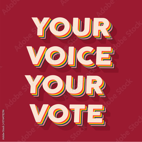 Your Voice Your Vote vintage style 