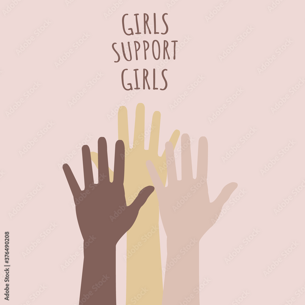 Girls Support Girls Banner With Hands , Vector Illustration Girls Support Girls Banner With Hands , Vector Illustration
