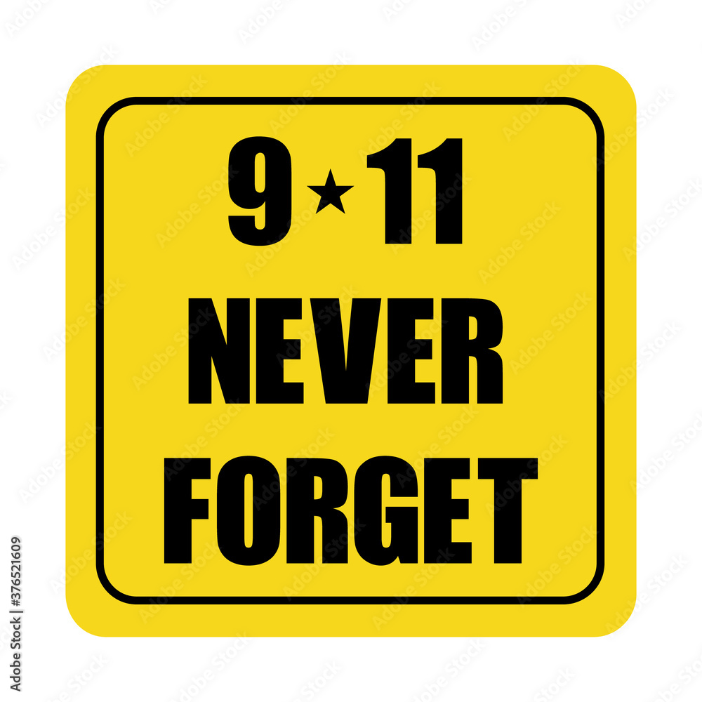 Car sticker 9/11 Patriot Day banner USA Patriot Day card never forget September 11 2001 Remembrance memorial background template flag USA Modern creative design style Print for poster card badge