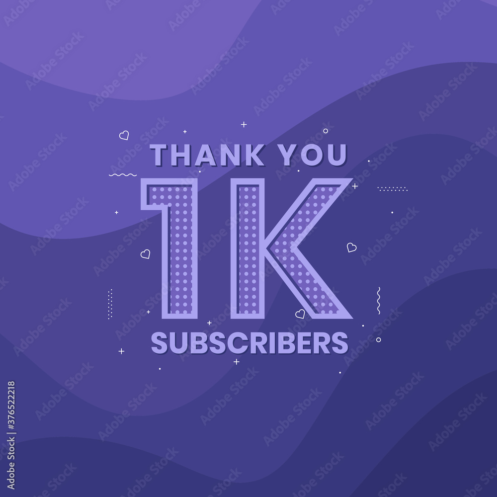 Fototapeta premium Thank you 1000 subscribers 1k subscribers celebration.