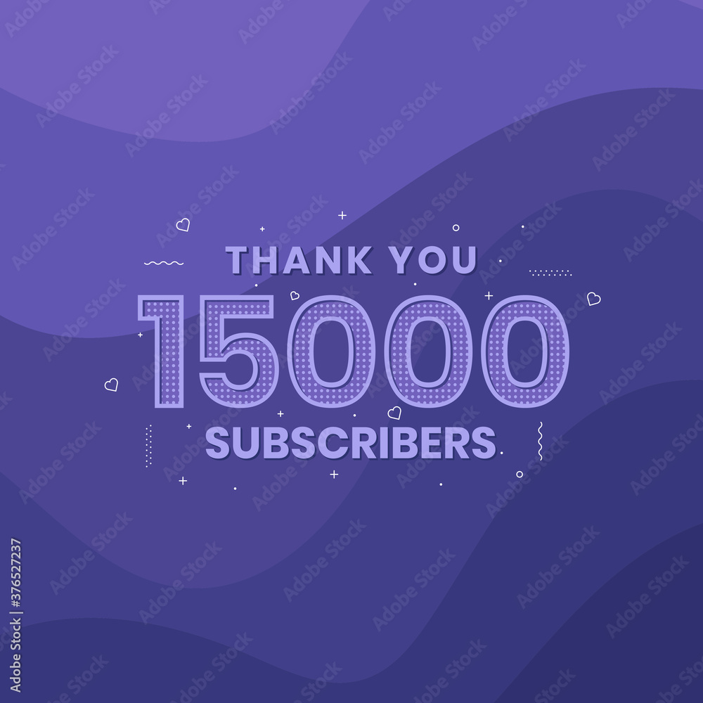 Thank you 15000 subscribers 15k subscribers celebration. Thank you 15000 subscribers 15k subscribers celebration.