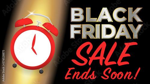 "Black Friday Sale Ends Soon" banner. Realistic alarm clock. Vector Illustration.