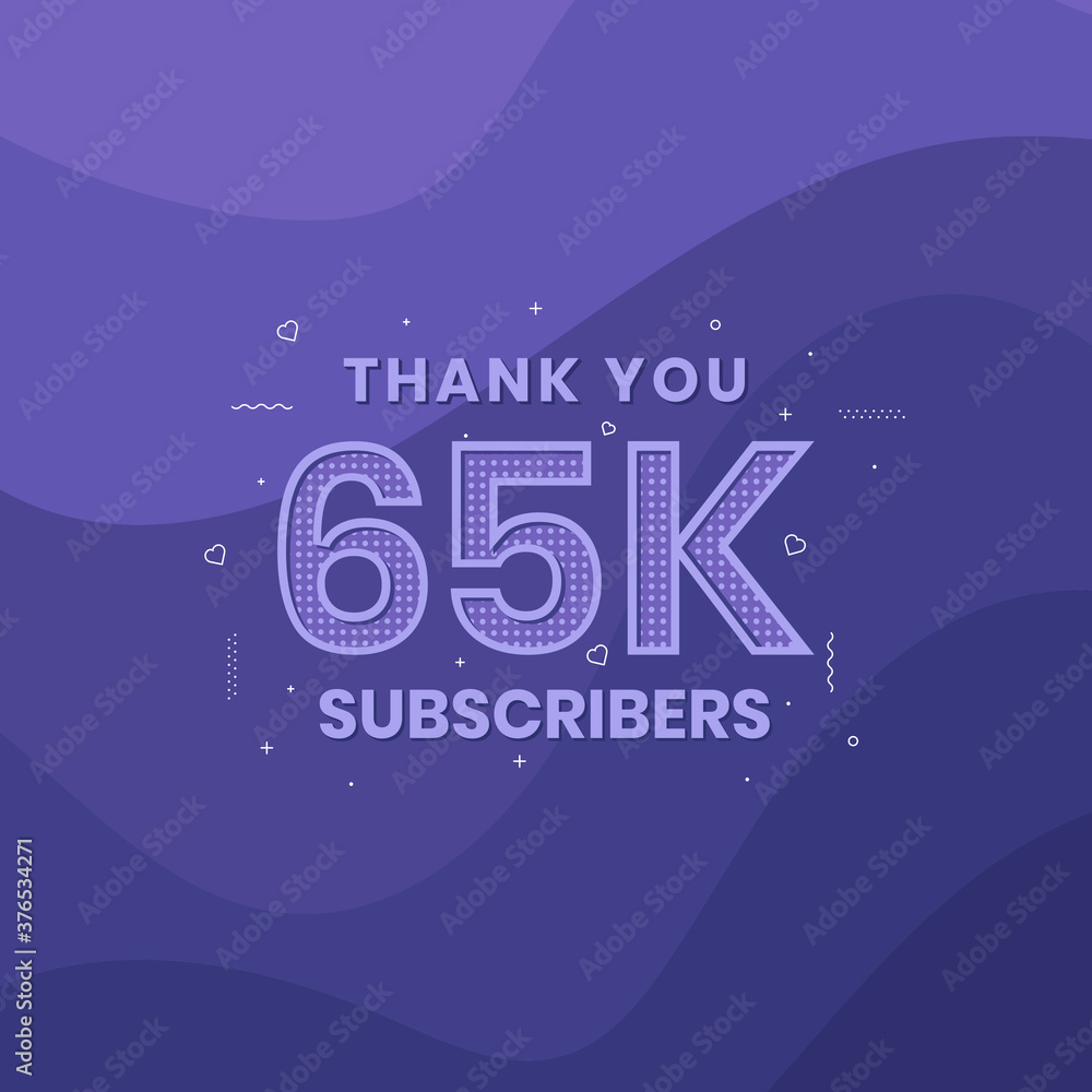 Thank you 65000 subscribers 65k subscribers celebration.