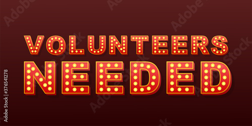 Retro light text Volunteers needed. Retro light bulb. Vector stock illustration.