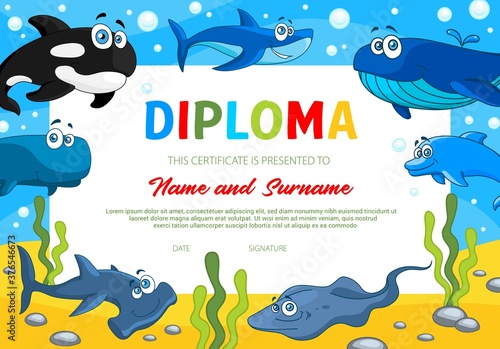Kids diploma with sea animals, school education or kindergarten certificate vector template. Award border design with killer whale, shark and hammerhead shark, slope and dolphin. Education diploma