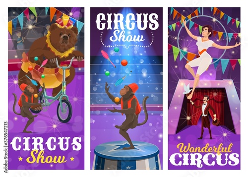 Circus performers vector banners with bear on bike, juggling monkeys, air gymnast and illusionist performing magical trick with dove and hat on big top arena. Cartoon artists show on circus stage