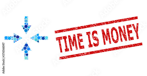 Round dot mosaic compress arrows and TIME IS MONEY grunge stamp seal. Stamp seal includes TIME IS MONEY text between parallel lines. Vector mosaic is based on compress arrows symbol,