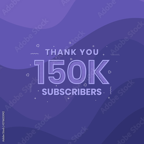 Thank you 150,000 subscribers 150k subscribers celebration.