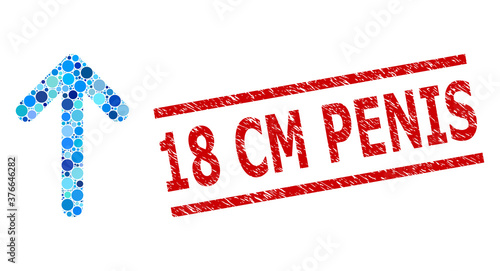 Rounded dot mosaic arrow up and 18 CM PENIS rubber stamp seal. Stamp seal includes 18 CM PENIS title between parallel lines. Vector mosaic is based on arrow up icon,