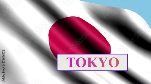 Tokyo, animated text. Flag Of Japan.