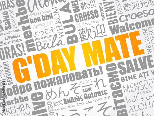 G'day Mate (Welcome in Australian) word cloud in different languages, conceptual background