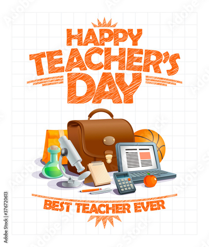 Happy teacher's day card, best teacher ever poster