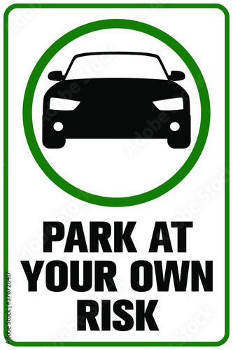park at your own risk