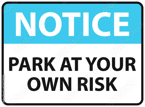 park at your own risk