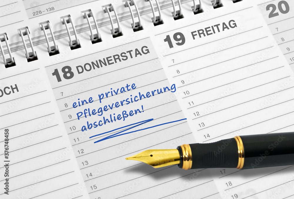 Terminnotiz eine private Pflegeversicherung abschließen! Terminnotiz eine private Pflegeversicherung abschließen!