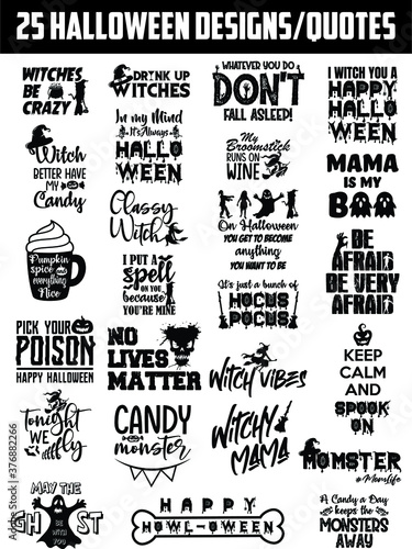 25 Halloween Quote Designs - Quote Bundle - Horror and Scary Sayings for the holiday season - Vector