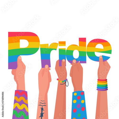 Happy pride day. Colored letters in the hands of gay bisexuals and freedom fighters. Flag as symbol of freedom. Word pride concept. Vector illustration flat design. Printable banner and web template.