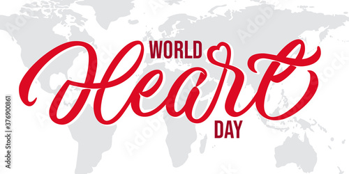 World Heart Day - calligraphic inscription with font. Event on 29 September. Map illustration on white background. Vector.