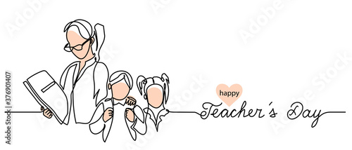 Teachers day background with children and woman illustration. Simple vector web banner. One continuous line drawing with lettering happy Teachers day.