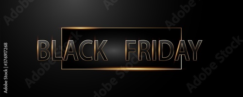 Black Friday sales background with black and gold letters. Modern design with gold frame and black background. Universal vector background for sale posters and banners.