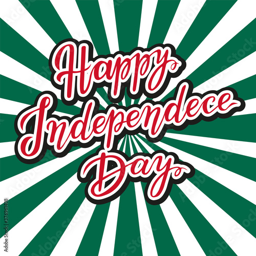 happy independence day lettering