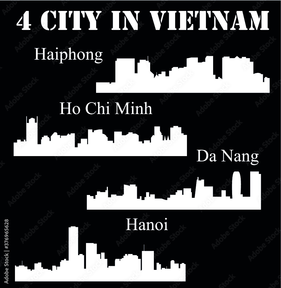 Naklejka premium Set of 4 City silhouette in Vietnam ( Ho Chi Minh, Hanoi, Da Nang, Haiphong )