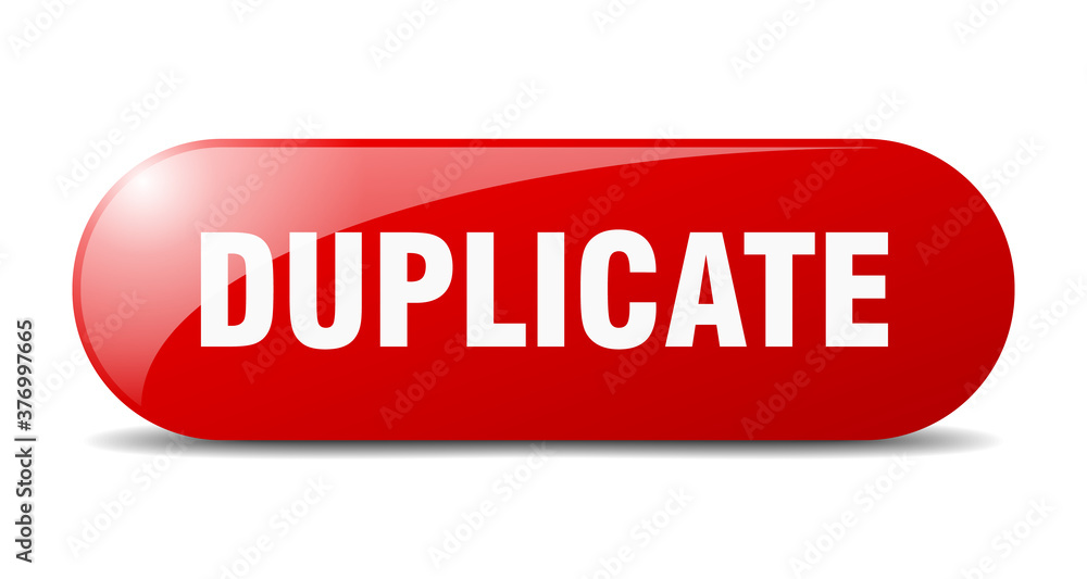 duplicate button. sticker. banner. rounded glass sign duplicate button. sticker. banner. rounded glass sign