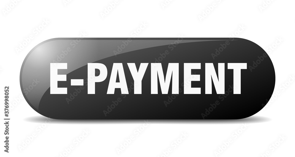 e-payment button. sticker. banner. rounded glass sign e-payment button. sticker. banner. rounded glass sign