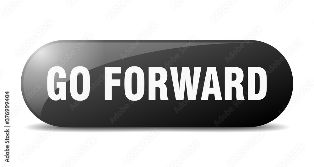go forward button. sticker. banner. rounded glass sign go forward button. sticker. banner. rounded glass sign
