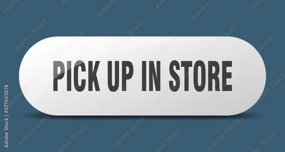 pick up in store button. sticker. banner. rounded glass sign